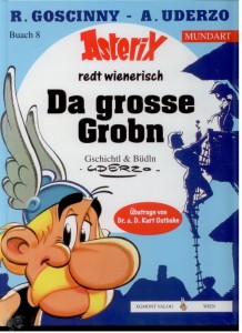 Asterix - Mundart 8: Da grosse Grobn (Wienerische Mundart)