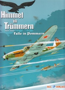 Himmel in Trümmern 4: Falle in Pommern