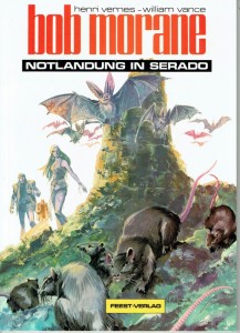 Bob Morane 12: Notlandung in Serado