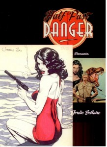 Half Past Danger 