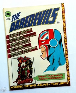 The Daredevils Marvel UK #7, 1st Earth 616 Captain Britain, 1983