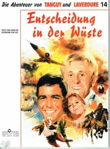 Die Abenteuer von Tanguy und Laverdure 14: Entscheidung in der Wüste (Softcover)