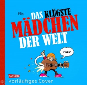 Glückskind 2: Das klügste Mädchen der Welt