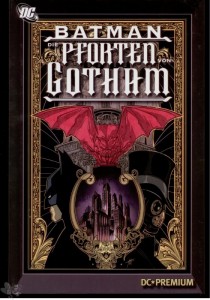 DC Premium 78: Batman: Die Pforten von Gotham (Hardcover)