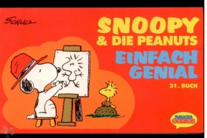 Snoopy &amp; die Peanuts 31: Einfach genial
