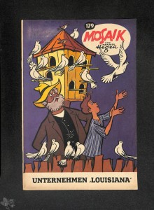 Mosaik 179: Unternehmen »Louisiana«