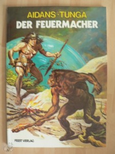 Tunga 1: Der Feuermacher