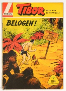 Tibor - Held des Dschungels (Lehning) 164: Belogen !