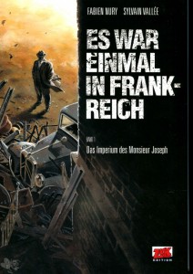 Es war einmal in Frankreich 1: Das Imperium des Monsieur Joseph