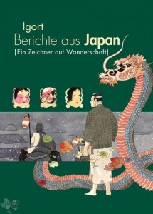 Berichte aus Japan 2: Ein Zeichner auf Wanderschaft