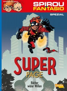 Spirou + Fantasio Spezial 29: Superpage - Rächer wider Willen