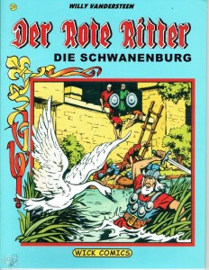 Der Rote Ritter 29: Die Schwanenburg