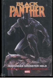 Die Black Panther Anthologie : Wakandas grösster Held