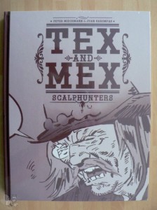 Tex and Mex : Scalphunters