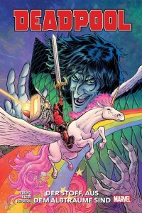 Deadpool 3: Der Stoff, aus dem Albträume sind (Hardcover)