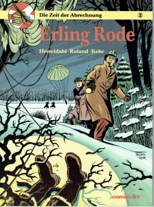 Die Zeit der Abrechnung 2: Erling Rode