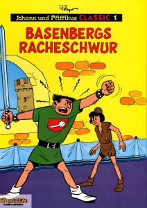 Johann und Pfiffikus Classic 1: Basenbergs Racheschwur (Hardcover)