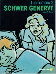 Luc Lamarc 2: Schwer genervt