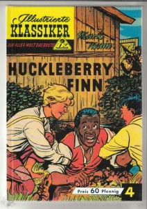 Illustrierte Klassiker - Aus aller Welt das Beste 4: Huckleberry Finn (Paperback)