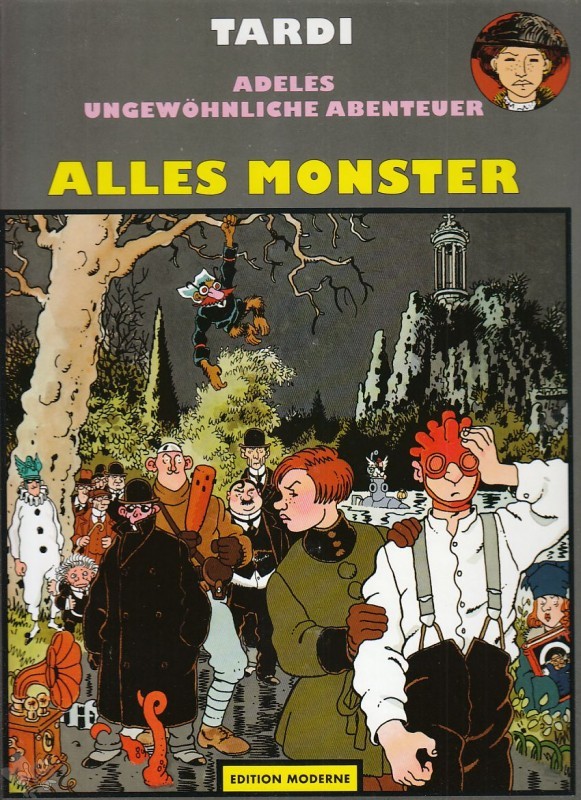 Adeles ungewöhnliche Abenteuer 8: Alles Monster