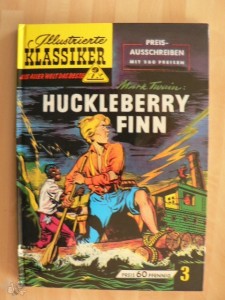 Illustrierte Klassiker - Aus aller Welt das Beste 3: Huckleberry Finn (Paperback)