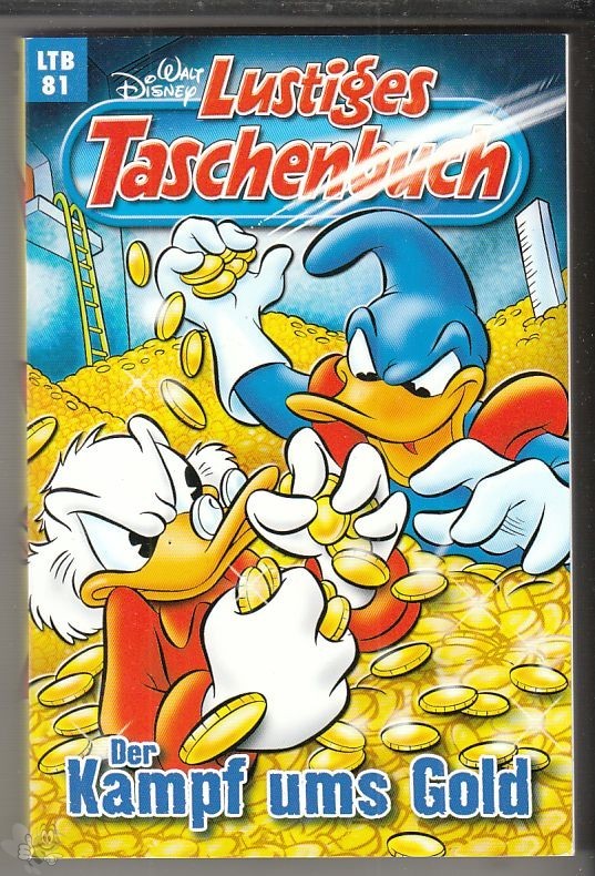 Walt Disneys Lustige Taschenbücher 81: Der Kampf ums Gold (Neuauflage) (LTB)