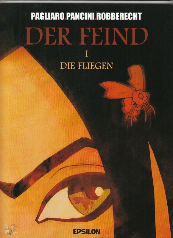 Der Feind 1: Die Fliegen