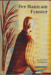 Der Mann am Fenster : Vorzugsausgabe