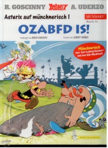 Asterix - Mundart 44: Ozabfd is ! (Münchner Mundart)