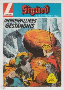 Sigurd - Der ritterliche Held (Heft, Lehning) 239: Unfreiwilliges Geständnis