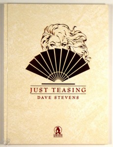Just Teasing Dave Stevens Signed Autograph Auto Limited Edition HC Hardcover 
