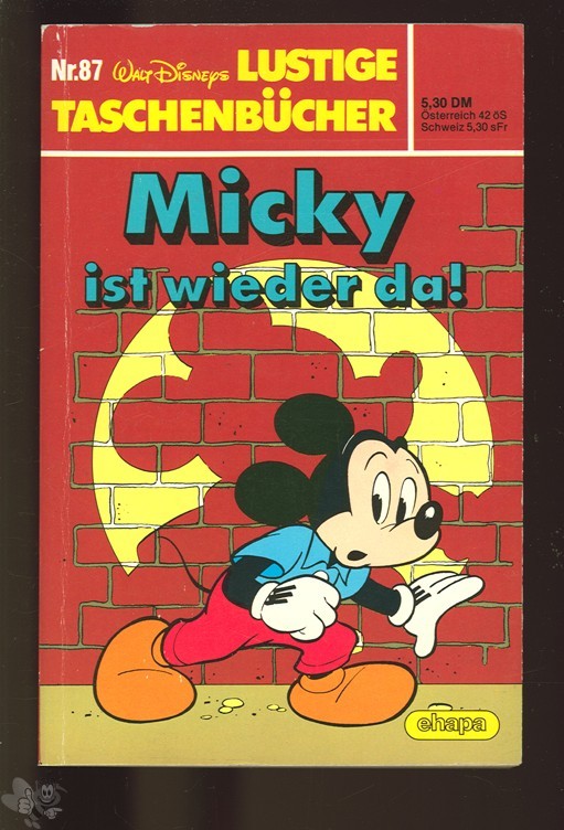 Walt Disneys Lustige Taschenbücher 87: Micky ist wieder da ! (1. Auflage)