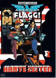 American Flagg Konvolut 1 - 2: Harte Zeiten