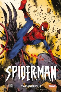 Spider-Man: Cadaverous : (Hardcover)