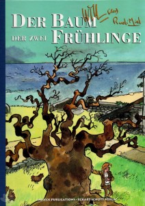Der Baum der zwei Frühlinge : Vorzugsausgabe