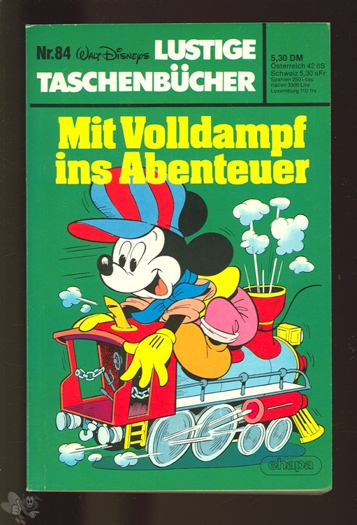 Walt Disneys Lustige Taschenbücher 84: Mit Volldampf ins Abenteuer (1. Auflage)