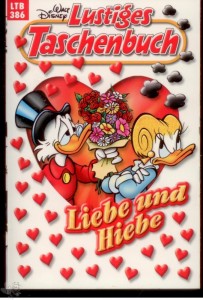 Walt Disneys Lustige Taschenbücher 386: Liebe und Hiebe
