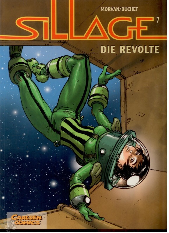 Sillage 7: Die Revolte