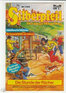 Silberpfeil - Der junge Häuptling 709: Die Stunde der Rächer