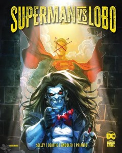 Superman vs. Lobo : (Variant Cover-Edition)