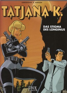 Tatjana K. 3: Das Stigma des Longinus