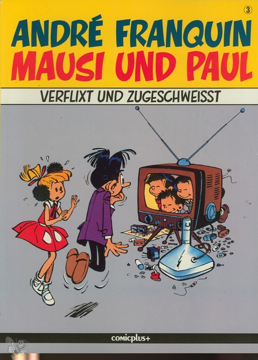 Mausi und Paul 3: Verflixt und zugeschweisst