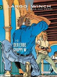 Largo Winch Doppelband 1+2: Der Erbe / Gruppe W