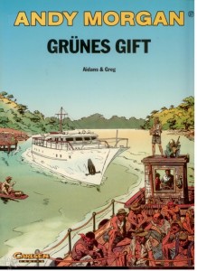 Andy Morgan 17: Grünes Gift