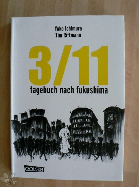 3/11 - Tagebuch nach Fukushima 