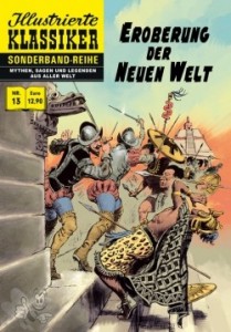 Illustrierte Klassiker - Sonderband-Reihe 13: Eroberung der neuen Welt