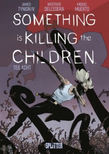 Something is killing the children 8