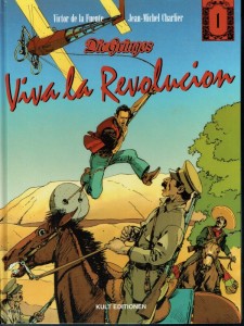 Die Gringos 1: Viva la Revolucion