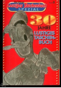 Lustiges Taschenbuch Spezial 2: 30 Jahre Lustiges Taschenbuch