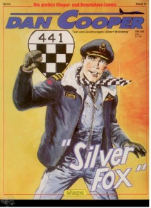 Die großen Flieger- und Rennfahrer-Comics 19: Dan Cooper: Silver Fox